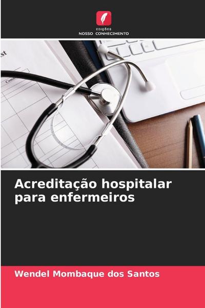 Acreditação hospitalar para enfermeiros