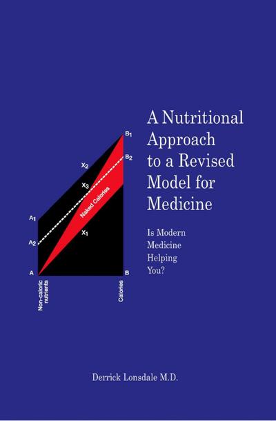 Nutritional Approach to a Revised Model for Medicine