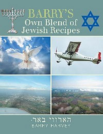 Barry’s Own Blend of Jewish Recipes