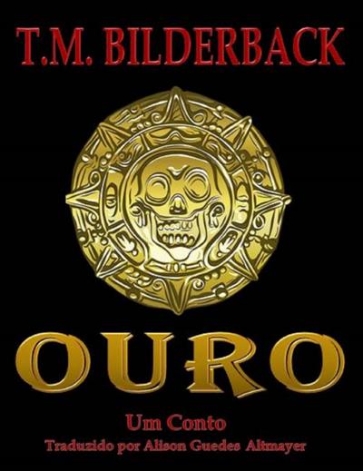 Ouro - Um Conto