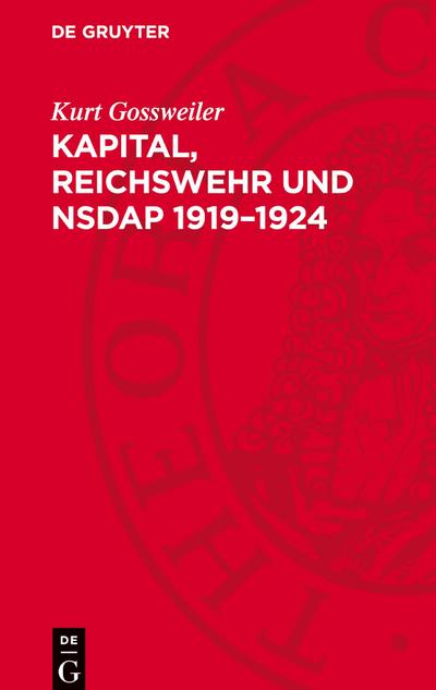 Kapital, Reichswehr und NSDAP 1919-1924