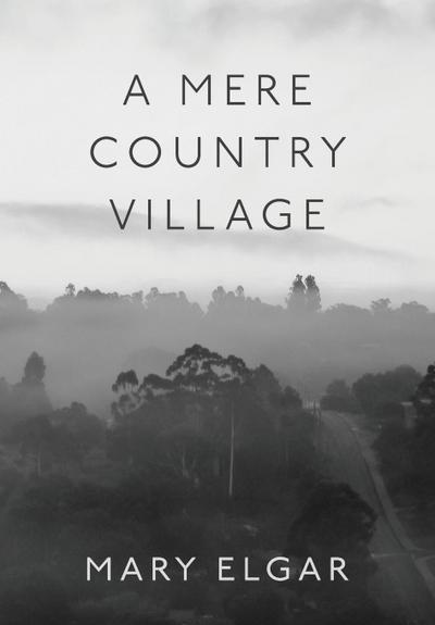 A Mere Country Village