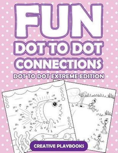 Fun Dot To Dot Connections - Dot To Dot Extreme Edition