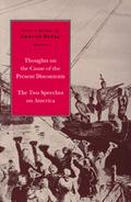 Select Works of Edmund Burke: Thoughts on the Cause of the Present Discontents and The Two Speeches on America