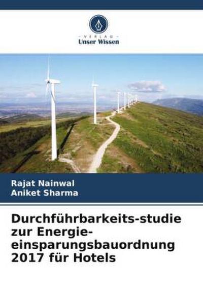 Durchführbarkeits-studie zur Energie-einsparungsbauordnung 2017 für Hotels