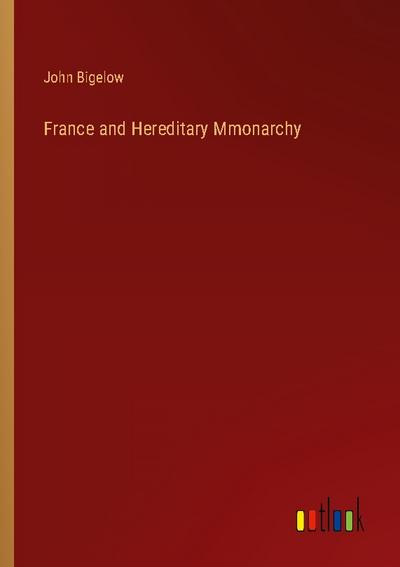 France and Hereditary Mmonarchy