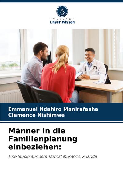 Männer in die Familienplanung einbeziehen: