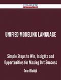 unified modeling language - Simple Steps to Win, Insights and Opportunities for Maxing Out Success