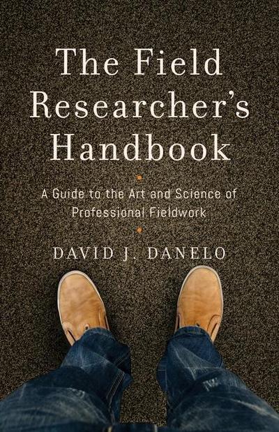 The Field Researcher’s Handbook