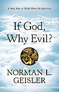 If God, Why Evil?