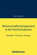 Wissenschaftsmanagement in der Hochschulpraxis