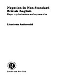 Negation in Non-Standard British English