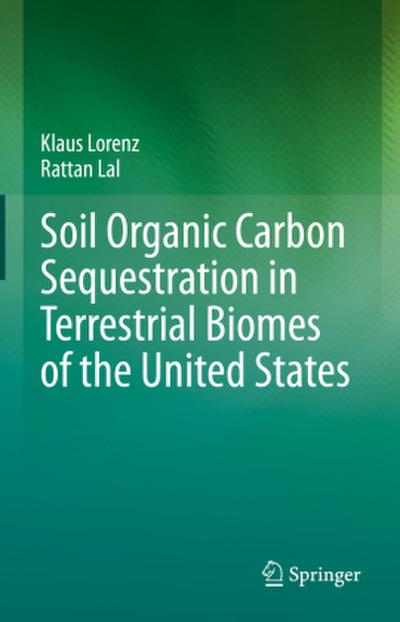 Soil Organic Carbon Sequestration in Terrestrial Biomes of the United States