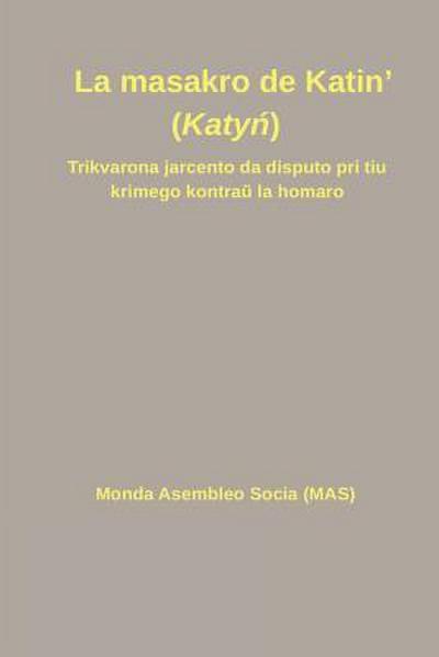 La masakro de Katin’ (Katy&#324;)