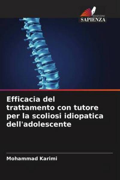 Efficacia del trattamento con tutore per la scoliosi idiopatica dell’adolescente