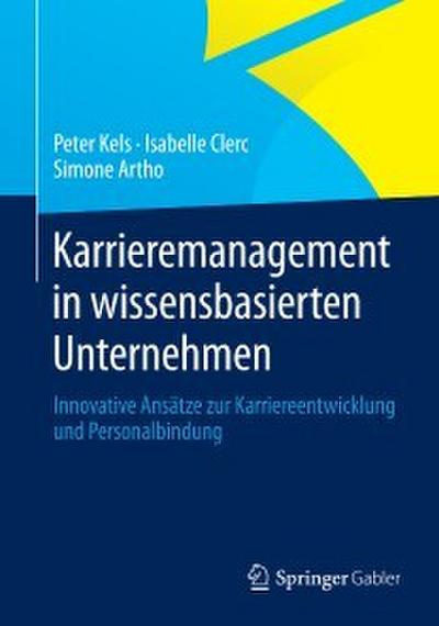 Karrieremanagement in wissensbasierten Unternehmen