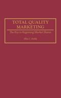 Total Quality Marketing