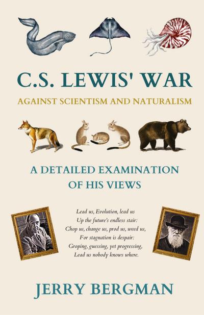 C. S. Lewis’ War Against Scientism and Naturalism