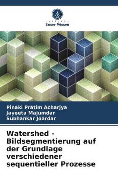 Watershed - Bildsegmentierung auf der Grundlage verschiedener sequentieller Prozesse