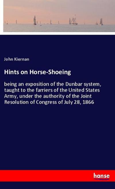 Hints on Horse-Shoeing