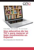 Uso educativo de las TIC’s para mejorar el bajo rendimiento en Español