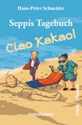 Seppis Tagebuch - Ciao Kakao!
