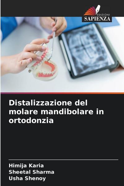 Distalizzazione del molare mandibolare in ortodonzia