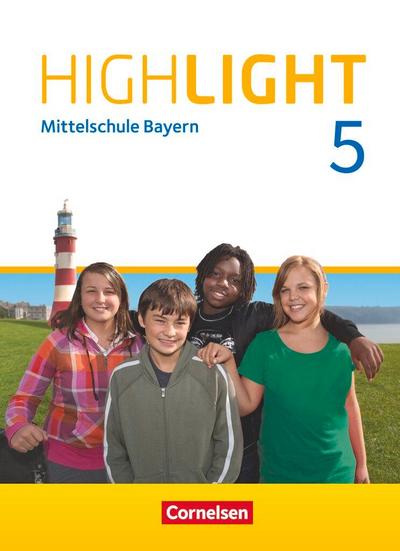 Highlight 5. Jahrgangsstufe- Mittelschule Bayern - Schülerbuch