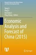 Economic Analysis and Forecast of China (2015)