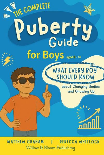 The Complete Puberty Guide For Boys