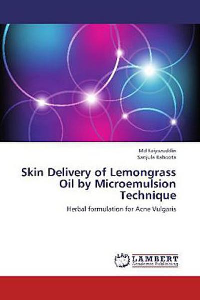 Skin Delivery of Lemongrass Oil by Microemulsion Technique