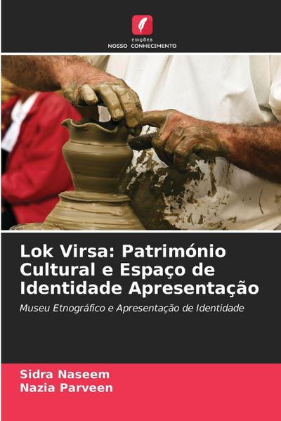 Lok Virsa: Património Cultural e Espaço de Identidade Apresentação