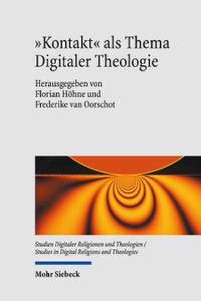 "Kontakt" als Thema Digitaler Theologie
