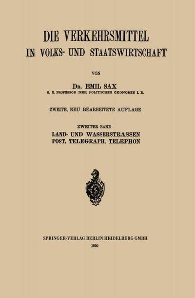 Land- und Wasserstrassen Post, Telegraph, Telephon