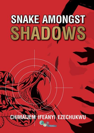 SNAKE AMONGST SHADOWS