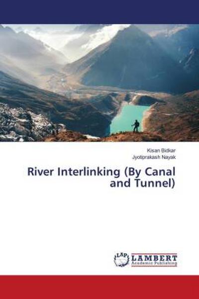 River Interlinking (By Canal and Tunnel)