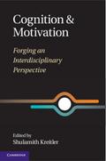 Cognition and Motivation