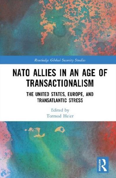 NATO Allies in an Age of Transactionalism