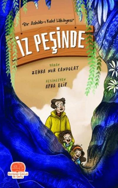 Iz Pesinde - Bir Ashab-i Kehf Hikayesi