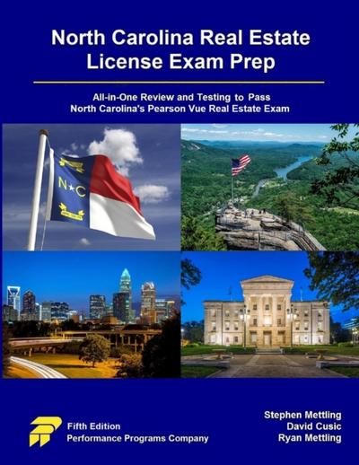 North Carolina Real Estate License Exam Prep: All-in-One Review and Testing to Pass North Carolina’s Pearson Vue Real Estate Exam