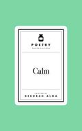 Poetry Prescription: Calm