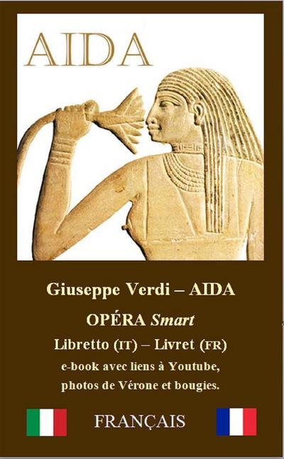AÏDA (FRANÇAIS avec notes et images)
