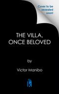 The Villa, Once Beloved
