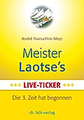 Meister Laotse`s Live-Ticker