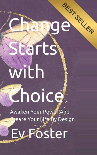 Change Starts with Choice