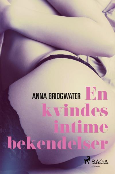 En kvindes intime bekendelser - Erotisk roman