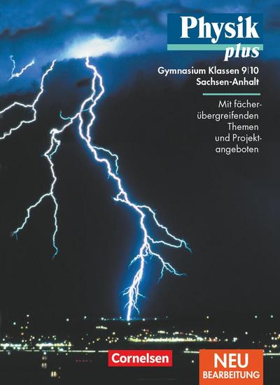 Physik plus 9/10. Schülerbuch. Gymnasium. Sachsen-Anhalt. Neubearbeitung