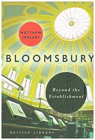 Bloomsbury: Beyond the Establishment