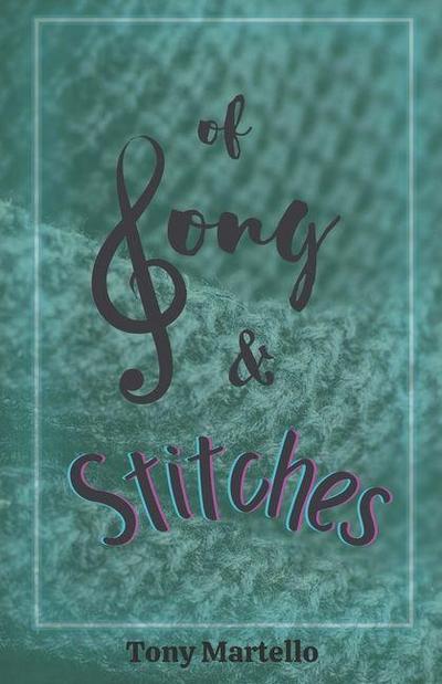 Of Song & Stitches