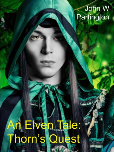 An Elven Tale: Thorn’s Quest